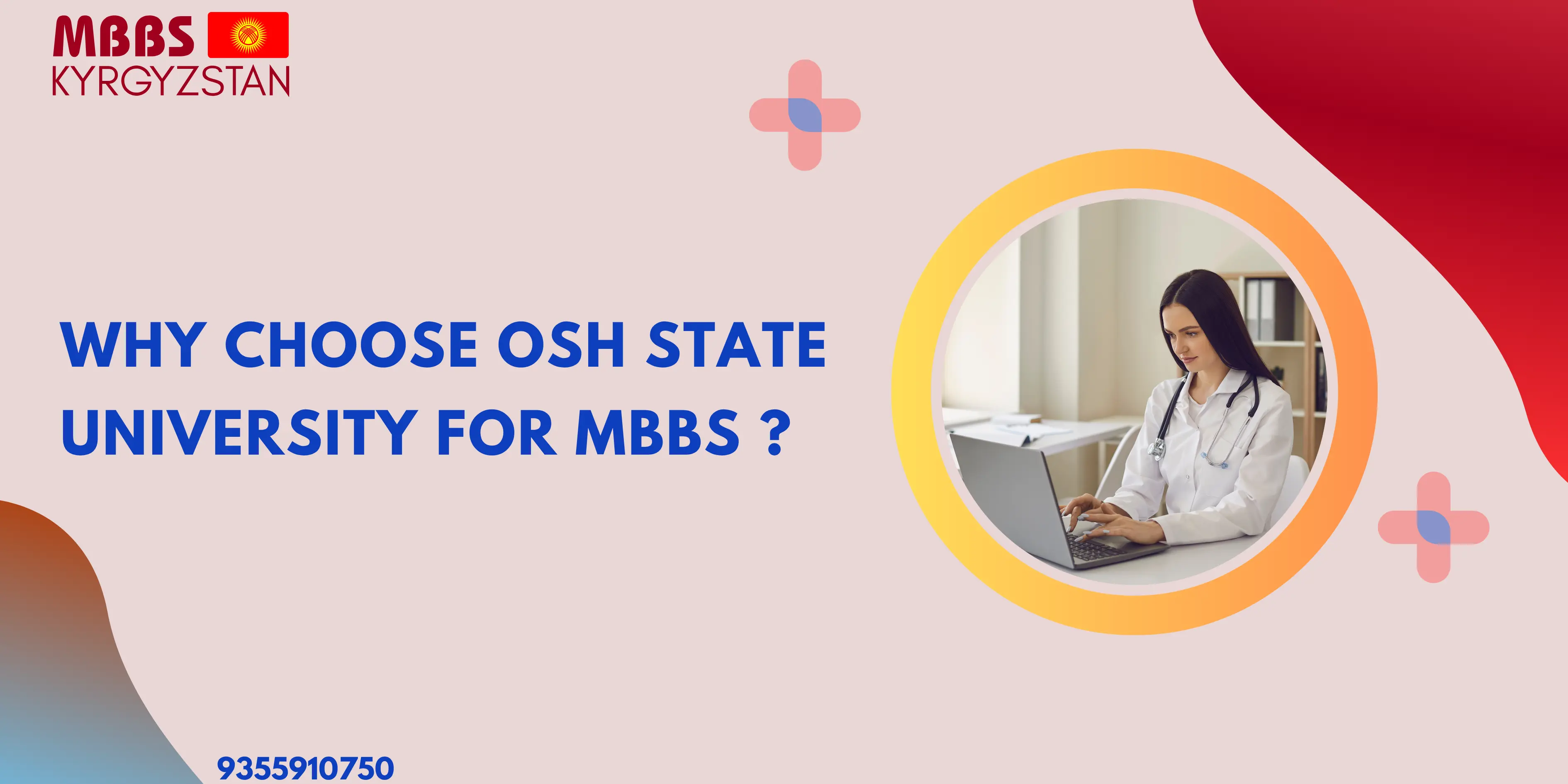 Why Choose Osh State University for MBBS